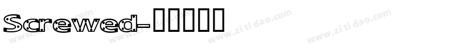 Screwed字体转换