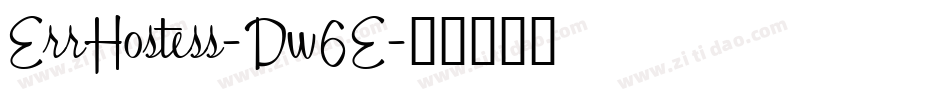 ErrHostess-Dw6E字体转换