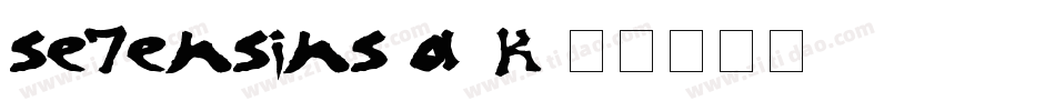 Se7enSins-a0K字体转换