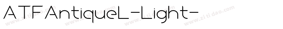 ATFAntiqueL-Light字体转换