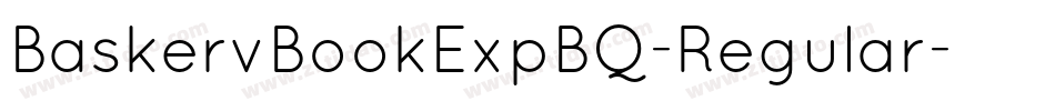 BaskervBookExpBQ-Regular字体转换