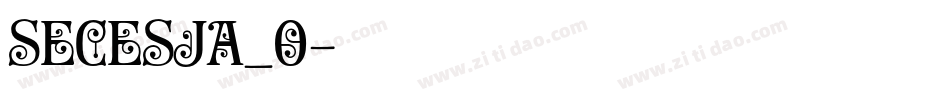 Secesja_0字体转换