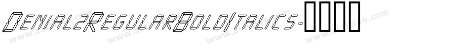 Denial2RegularBoldItalics字体转换