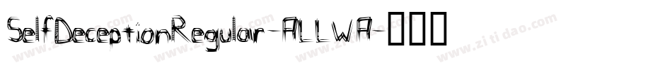 SelfDeceptionRegular-ALLWA字体转换