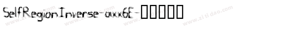 SelfRegionInverse-axx6E字体转换