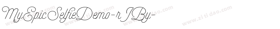 MyEpicSelfieDemo-rJBy字体转换