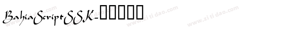 BahiaScriptSSK字体转换