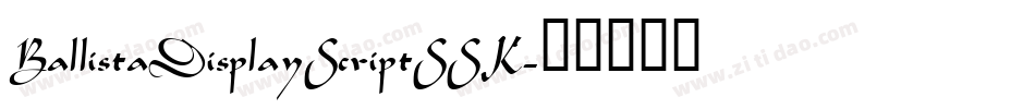 BallistaDisplayScriptSSK字体转换