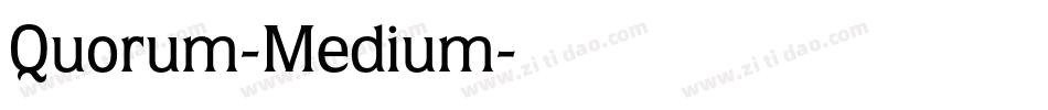 Quorum-Medium字体转换