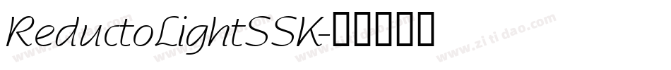 ReductoLightSSK字体转换