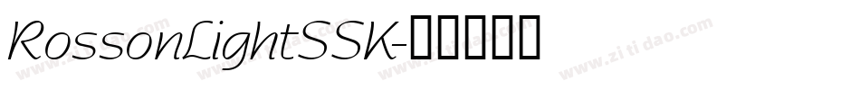 RossonLightSSK字体转换