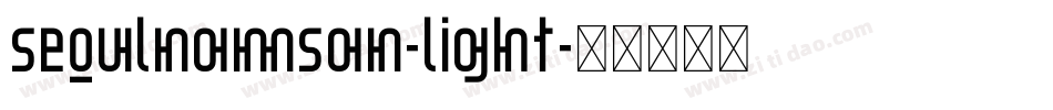SeoulNamsan-Light字体转换