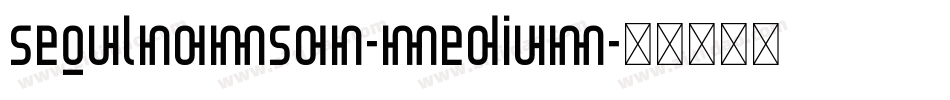 SeoulNamsan-Medium字体转换