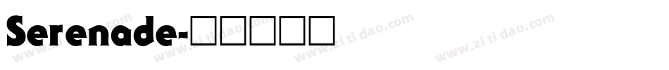 Serenade字体转换