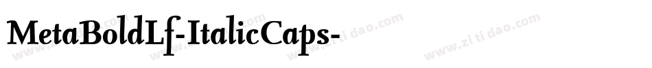 MetaBoldLf-ItalicCaps字体转换