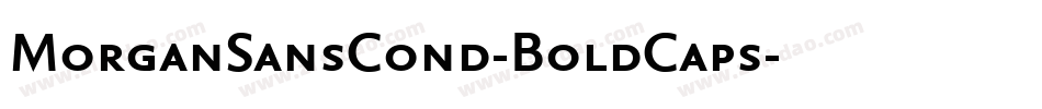 MorganSansCond-BoldCaps字体转换