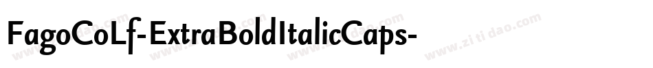 FagoCoLf-ExtraBoldItalicCaps字体转换