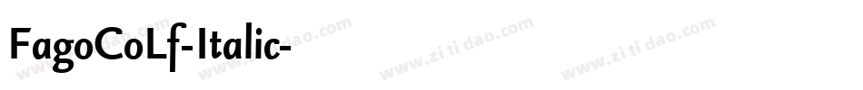 FagoCoLf-Italic字体转换 FagoCoLf-Italic字体转换