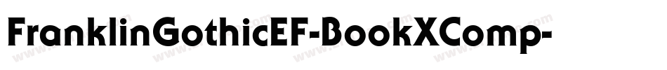 FranklinGothicEF-BookXComp字体转换