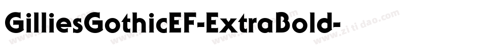 GilliesGothicEF-ExtraBold字体转换