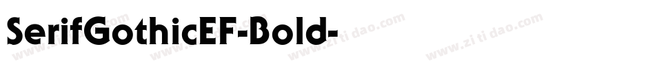 SerifGothicEF-Bold字体转换
