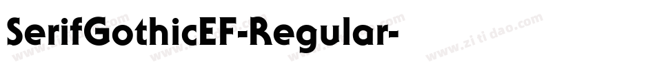 SerifGothicEF-Regular字体转换