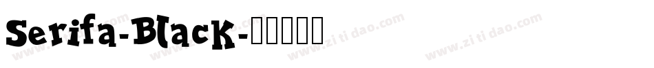 Serifa-Black字体转换