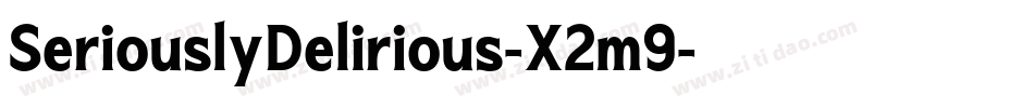 SeriouslyDelirious-X2m9字体转换