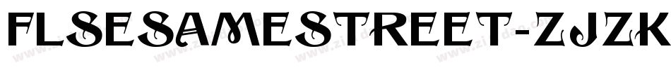 FlSesameStreet-ZJZK字体转换