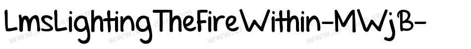 LmsLightingTheFireWithin-MWjB字体转换