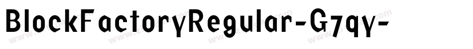 BlockFactoryRegular-G7qy字体转换