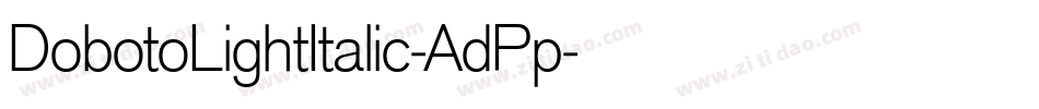 DobotoLightItalic-AdPp字体转换