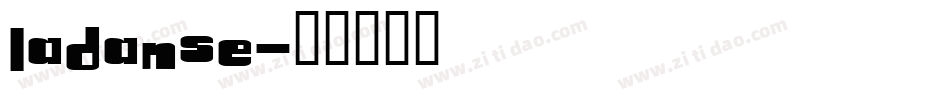 LaDanse字体转换
