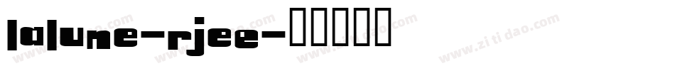 LaLune-RjeE字体转换