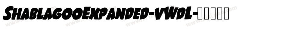 ShablagooExpanded-vWdL字体转换