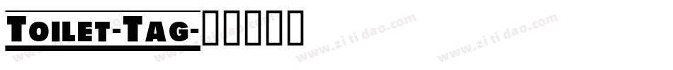 Toilet-Tag字体转换