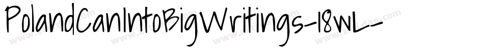 PolandCanIntoBigWritings-18wL字体转换