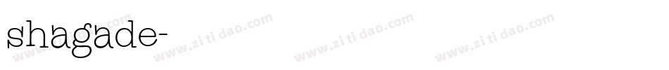 shagade字体转换