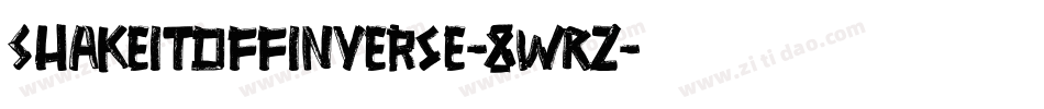 ShakeItOffInverse-8WRZ字体转换