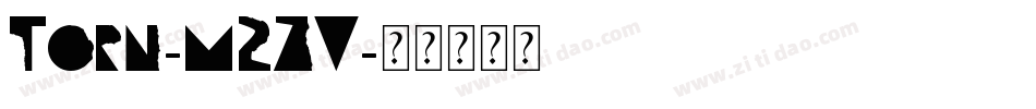 Torn-m2ZV字体转换