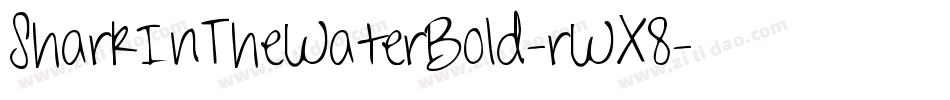 SharkInTheWaterBold-rWX8字体转换