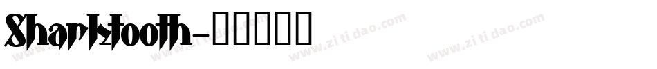 Sharktooth字体转换