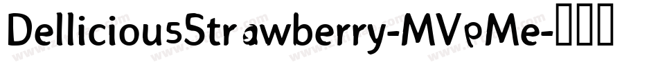 DelliciousStrawberry-MVpMe字体转换