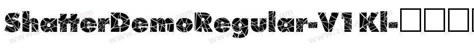 ShatterDemoRegular-V1Kl字体转换