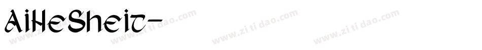 AIHeSheIt字体转换
