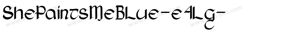 ShePaintsMeBlue-e4lg字体转换