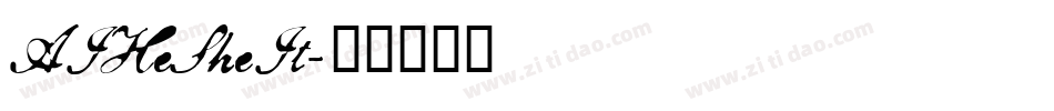 AIHeSheIt字体转换