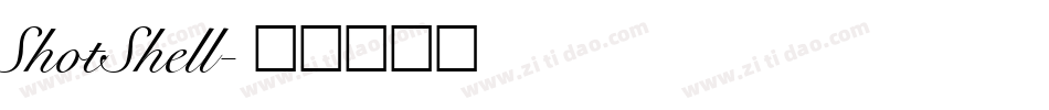 ShotShell字体转换
