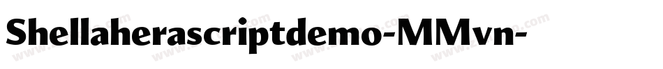 Shellaherascriptdemo-MMvn字体转换