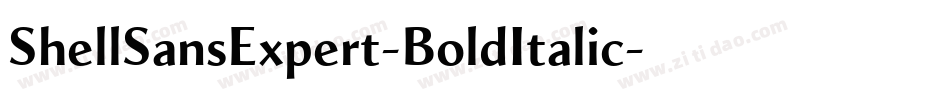 ShellSansExpert-BoldItalic字体转换